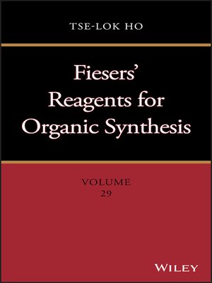 cover image of Fiesers' Reagents for Organic Synthesis, Volume 29
